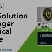 Introducing SAP Solution Manager Practical Guide