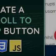 Create A Scroll To Top Button With HTML CSS JavaScript Web Design Tutorial For Beginners