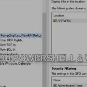 Enable PowerShell And WinRM Via GPO