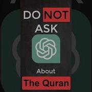 DO NOT Ask ChatGPT About The Quran Chatgpt Quran Learnquran Tajweed Arabic101 Shorts