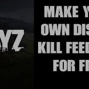 Tutorial How To Create Make Code Your Own Free DayZ Discord Kill Feed Bot For Xbox Playstation PC