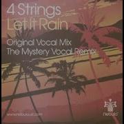 4 Strings Let It Rain The Mystery Vocal Remix Classic Trance 2003