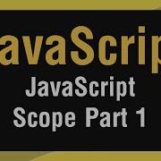Learn JavaScript In Arabic 20 JavaScript Scope Part 1