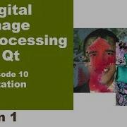 Digital Image Processing In Qt S1E10 Rotation