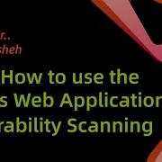 Learn How To Use The Nessus Web Application Vulnerability Scanning