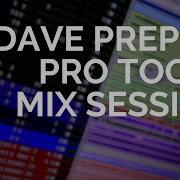 Prepping A Pro Tools Mix Session