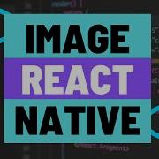 React Native Image Resize Mode Image Source Accessibility And Blur Radius
