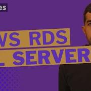 AWS RDS For SQL Server Amazon SQL For Developers