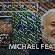 Майкл Фезерс размышляет об эффективной работе с устаревшим кодом