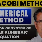 Jacobi Method Iterative Method Solution Of Linear System Equation