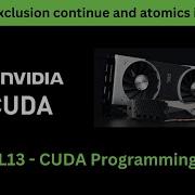 L13 Mutual Exclusion Continue And Atomics In CUDA Cuda Gpucomputing Nvidiagpus