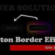 CSS Glowing Gradient Button Border Animation Effects Html CSS Only Neon Light Effect