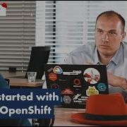 Getting Started With Red Hat OpenShift WEBINAR