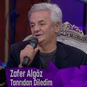 Zafer Algöz Dedesini Bestesini Okuyor Tanrıdan Diledim