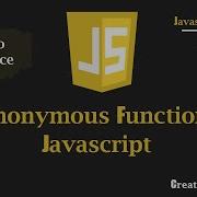 Anonymous Function Javascript Javascript Tutorial