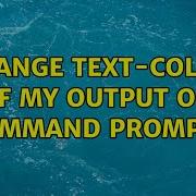 Ubuntu Change Text Color Of My Output On Command Prompt 3 Solutions