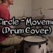 Movements Full Circle Drum Cover