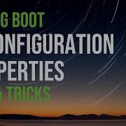 Spring Boot ConfigurationProperties Tips Tricks