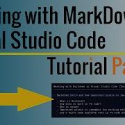 Working With Markdown In Visual Studio Code Tutorial Part 1