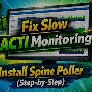 Speed Up CACTI With Spine Poller Setup Spine Poller In Cacti High Performance Network Monitoring