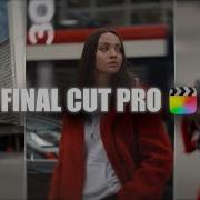 Весь процесс как я сделал это видео в Final Cut Pro