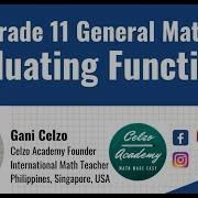 Grade 11 General Math Evaluating Functions L Grade 11 General Math Unit 1 Topic 2