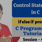 C 40 If Else If Program In C Control Statements In C Session 40 Decisionmaking Ifelseifprograminc