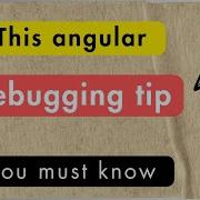 How To Debug Angular Directive Like A Pro