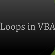 Loops In VBA