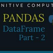 DataFrame Conditional Selection And Data Cleaning Data Analytics Part 2 Pandas