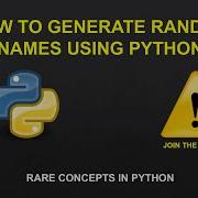 How To Generate A Random Names In Python Python Tutorials