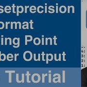 Setprecision Stream Manipulator C Tutorial