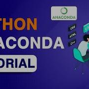 Python Anaconda Tutorial Python Anaconda Explained Python Intellipaat