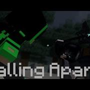 Falling Apart Minecraft Animation