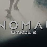ANOMALY EPISODE 2 RAVEN
