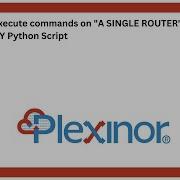 HOW To Execute Commands On A SINGLE ROUTER Using EASY Python Script
