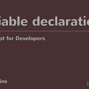 JavaScript For Developers 09 Variable Declaration