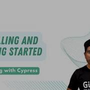 1 Introduction Installation And Getting Started With Cypress V12 2023