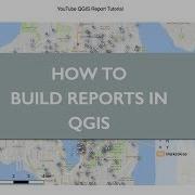 How To Create A PDF Report In QGIS