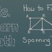 Recognizing And Finding Spanning Trees In Graph Theory