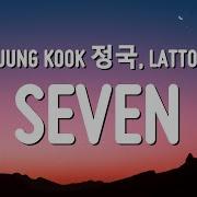 Jung Kook 정국 Seven Lyrics Ft Latto