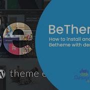 How To Install And Setup Betheme With Demo Contents Betheme Installation Guide