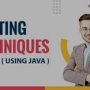 Sorting Techniques Using Java Work Shop Ashok IT