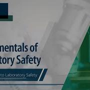 Fundamentals Of Laboratory Safety Introduction To Laboratory Safety