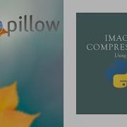 Make Image Compressor Using Python Without Compromising Quality Python Project Learn Overflow