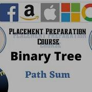 Path Sum Binary Tree 22 Placement Preparation Series DFS Backtracking LeetCode 112