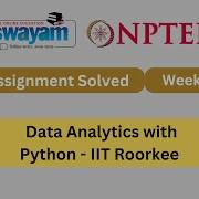 Data Analytics With Python Week 7 NPTEL ANSWERS 2024 Nptel Nptel2024 NPTEL 2024
