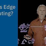 What Is Edge Computing