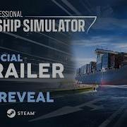 Professional Ship Simulator Official Reveal Trailer