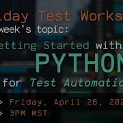 Getting Started With Python For Test Automation 1